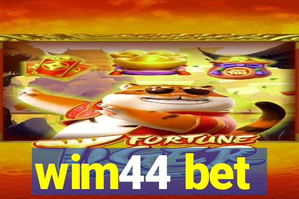 wim44 bet